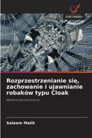 Rozprzestrzenianie się, zachowanie i ujawnianie robaków typu Cloak 6209314775 Book Cover