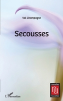Secousses (Nouvelles Nouvelles) (French Edition) 2343191565 Book Cover