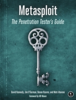 Metasploit: The Penetration Tester's Guide 159327288X Book Cover