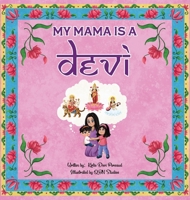 My Mama is a Devi 1088023266 Book Cover