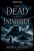 The Dead of Inisbride B0GZY8HSV5 Book Cover