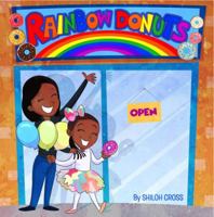 Rainbow Donuts 0578429004 Book Cover