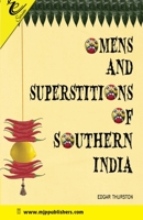 Omens and superstitions of southern India 1511527099 Book Cover