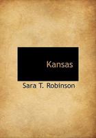 Kansas; Its Interior and Exterior Life 1016206623 Book Cover