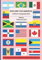Explore The America: Children's Geography Book B0DRPR36MF Book Cover
