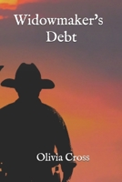 Widowmaker's Debt: Age Gap Western Romance B0H14NJ6SL Book Cover