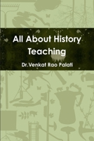 All About History Teaching 1312406186 Book Cover