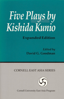 Five Plays by Kishida Kunio (Cornell University East Asia Papers, No 51) 1885445512 Book Cover