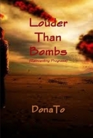 Louder Than Bombs (Reinventing Progress) 125762539X Book Cover