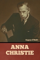 Anna Christie 1636379354 Book Cover