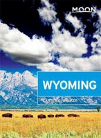 Moon Wyoming 1631210130 Book Cover