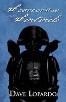 Scarecrows and Sentinels 1627727094 Book Cover