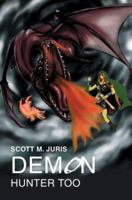 Demon Hunter Too 0595304656 Book Cover