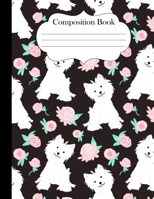 Composition Book: Westie Puppy Dog 8.5x11 journal notebook wide ruled for girls women grey 1692508725 Book Cover