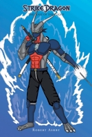 Strike Dragon: The Last of the Light 1662469780 Book Cover