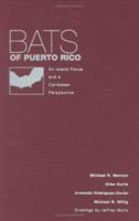 Bats Of Puerto Rico: An Island Focus And A Caribbean Perspective 9766401756 Book Cover
