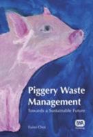 Piggery Waste Management 1843391317 Book Cover