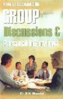 How to Succeed in Group Discussions & Personal Interviews 8179923258 Book Cover