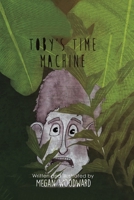 Toby's Time Machine 1788481763 Book Cover