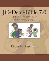 Jc-Deaf Bible 7.0: A Bible for Both Deaf and Hearing People 1517162467 Book Cover
