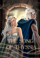 The Song of Thyssia (The Thyssian Archipelago) B0CX5G61XH Book Cover