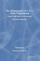 The Fundamentals of C/C++ Game Programming: Using Target-based Development 1032864729 Book Cover