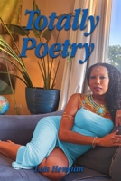 Totally Poetry B0FCRJVRP7 Book Cover