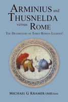 Arminius and Thusnelda Versus Rome 0645147486 Book Cover
