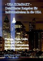 - USA kompakt -: Detaillierter Ratgeber für  Individualreisen in die USA 3735740774 Book Cover