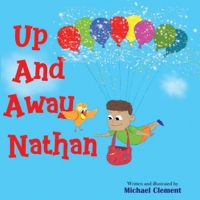 Up And Away, Nathan B0BW1KSMGW Book Cover