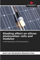 Shading effect on silicon photovoltaic cells and modules 6206654028 Book Cover