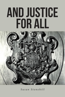 And Justice For All B0CD9RH5HV Book Cover