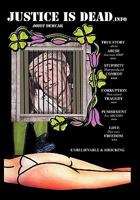 Justice Is Dead 1452050260 Book Cover