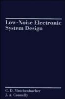 Low-Noise Electronic System Design 0471577421 Book Cover