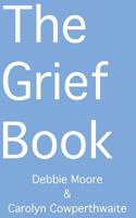The Grief Book 1482688085 Book Cover