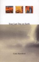 Your Last Day on Earth 1894078314 Book Cover