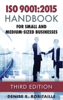 ISO 9001: 2015 Handbook for Small and Medium Size Businesses 0873899059 Book Cover