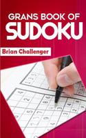 GRANDMAS BOOK OF SUDOKU: Sudoku Puzzles for Grandma 198328792X Book Cover