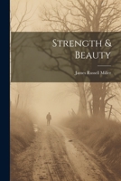 Strength & Beauty 1022256335 Book Cover