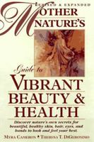 Mother Nature's Guide to Vibrant Beauty and Health 0136031196 Book Cover