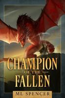 Champion of the Fallen: An Epic Fantasy Adventure (Rivenworld) 1951452100 Book Cover