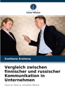 Vergleich zwischen finnischer und russischer Kommunikation in Unternehmen 620366278X Book Cover