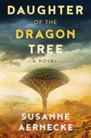 Daughter of the Dragon Tree 1591433150 Book Cover