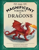 The Magnificent Book of Dragons 1681887398 Book Cover