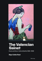 The Valencian Sainet: Drama and Socio-Cultural Identity (1845-1939) 1800799691 Book Cover