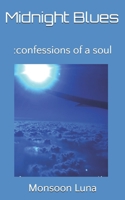 Midnight Blues: poem and prose, poetry for adults, poetry books, poetry and love, poetry and loss B0G6KK1RQW Book Cover