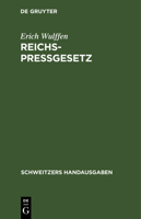 Reichs-Pressgesetz 311237245X Book Cover