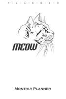 pussycat Monthly Planner: Monthly Calendar (Daily planner with notes) for Cat and animal lovers 1659270138 Book Cover