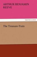 The Treasure Train 1532706391 Book Cover
