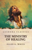The Ministry of Healing B0DVLYCL34 Book Cover